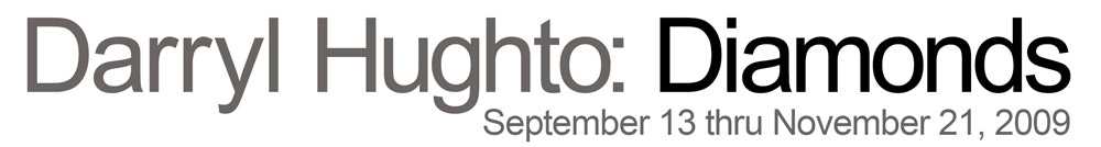 Darryl Hughto : Diamonds